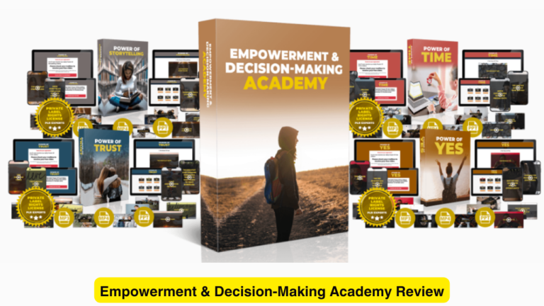 Empowerment & Decision-Making Academy Review