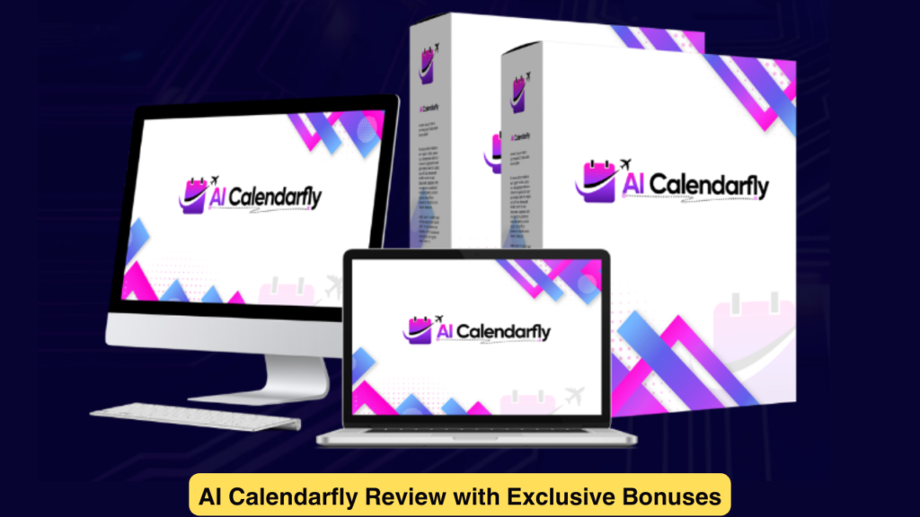 AI Calendarfly Review with Exclusive Bonuses